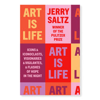 Art Is Life By Jerry Saltz