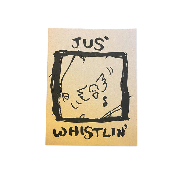 Jus' Whistlin'