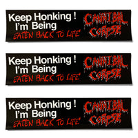 Keep Honking Cannibal Corpse Bumper Sticker
