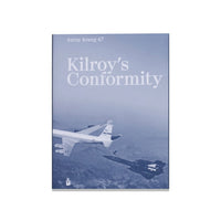 Antny Kreeg 47 – Kilroy’s Conformity