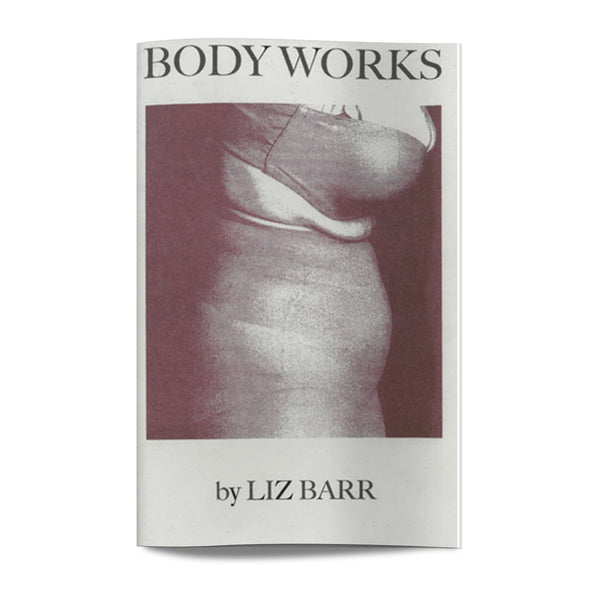Body Works by Liz Barr
