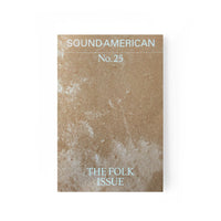 Sound American 25 · The Folk Issue