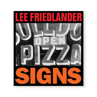Lee Friedlander: Signs
