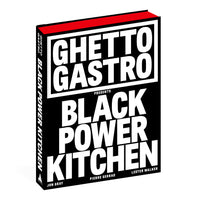 Ghetto Gastro Presents Black Power Kitchen Hardcover