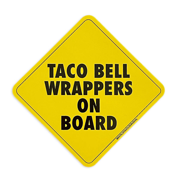 TACO BELL WRAPPERS ON BOARD STICKER